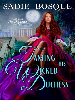 cover image of Taming His Wicked Duchess